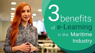 e-Learning in the Maritime Industry: 3 benefits for Training Managers