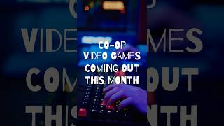 Ep.5- Co-op games coming out May 2025.#gaming #coopgaming #localcoop #twoplayersgame #newgames