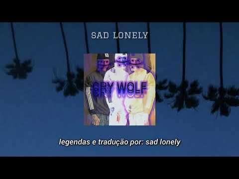 lil happy lil sad - cry wolf [legendado]