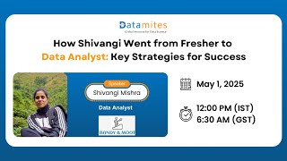 How Shivangi Went from Fresher to Data Analyst: Key Strategies for Success