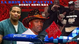 P-gutta: Bobby shmurda reason walking the hood with Adam22, Me and La Brim created JetBlue for unity