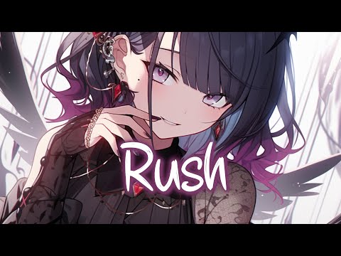 「Nightcore」 Rush - NEFFEX ♡ (Lyrics)