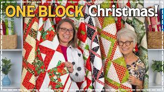 FAST One Block Christmas Quilts!