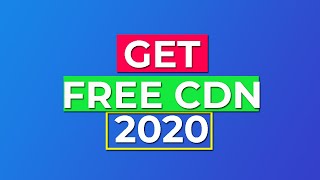 GET FREE CDN IN JUST 3 MINS