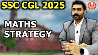 SSC CGL Maths Strategy for Beginners | SSC CGL Maths Preparation Strategy for SSC CGL 2025 Maths