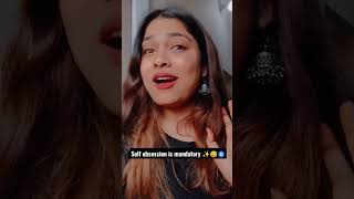 when you are self obsessed 😻........... #vibewithme #selfloveisimportant
