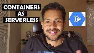Serverless to Containers - Introduction to Google Cloud Run