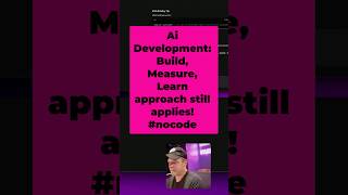AI Development: Build, Measure, Learn still applies! #ai #softwaredevelopment #nocode