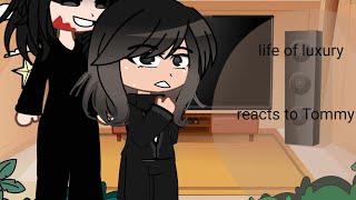 life of luxury reacts to Tommy
