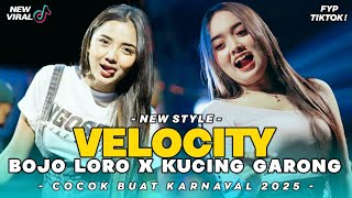 DJ VELOCITY BOJO LORO x KUCING GARONG REMIX VIRAL TIKTOK❗FULL BASS TERBARU