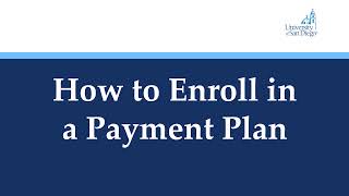 How to Enroll in a Payment Plan
