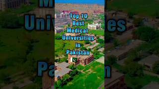 top 10 best medical universities in Pakistan 🇵🇰 #top10 #topten #shortsyoutube #shortsviral #medical