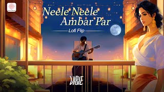 Neele Neele Ambar Par (Lofi Flip) | Kalaakaar | Kishore Kumar | VIBIE