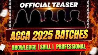 ACCA 2025 Most Powerful Batches🔥| ACCA Official Team