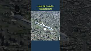 PIA Flight Crashed In Residential Town#shorts #youtubeshorts #aircrash
