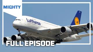 Mighty Planes: Airbus A380 | Season 1 Episode 3 (Full Episode) | MIGHTY