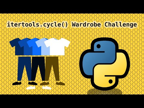 itertools.cycle()  - Learn about with a minimalist wardrobe challenge in Python 🐍