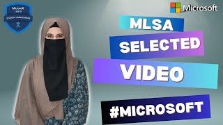 Selected MLSA Application 2023 | By Aliza Ijaz #microsoft #video #mlsa