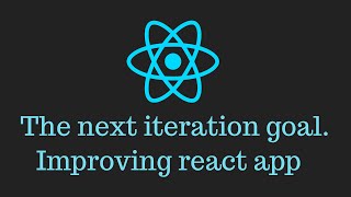 React JS crash course tutorial 8 - improving react app. The next iteration.