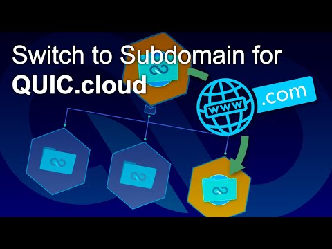 How to switch from a root domain to a subdomain for QUIC.cloud