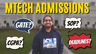 MTech Admissions 2022🔥-  Everything you need to know! 🤯 ft. Parth Garg