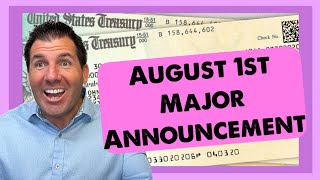 Stimulus Checks & The Major Announcement On August 1st