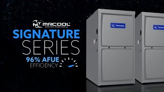 MRCOOL® Signature Series - Versatile, Powerful & Efficient