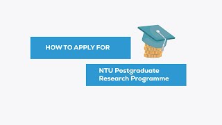 How to Apply for NTU Postgraduate research Programme