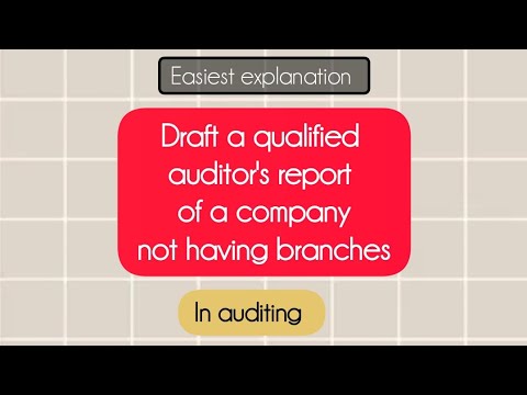Draft a qualified auditor's report of a company not having branches #auditing #auditingimportantques