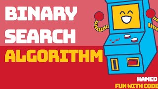 Binary Search Algorithm