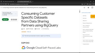 Consuming Customer Specific Datasets from Data Sharing Partners using BigQuery #GSP1043 #qwiklabs