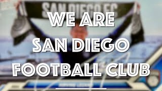 We are San Diego Football Club