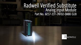 Radwell Verified Substitute: Analog Input Module part no. 6ES7-331-7KF02-0AB0-SUB