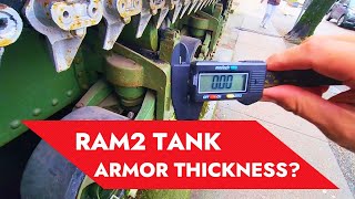 ACTUAL MEASUREMENT OF WW2 RAM2 TANK ARMOR