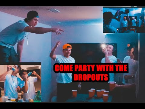 Come party with the Dropouts