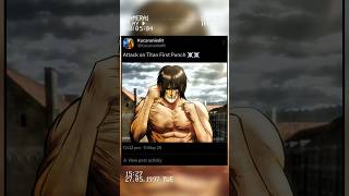 Attack on Titan First Punch ☠️☠️ #eren #anime #shorts #edit