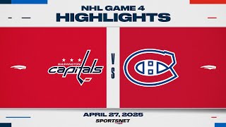NHL Game 4 Highlights | Capitals vs. Canadiens - April 27, 2025