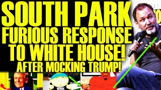 South Park Creator SNAPS AT WHITE HOUSE After Facing Backlash As Season 27 MOCKS TRUMP & MAGA!