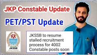 JKP Constable PET/PST UPDATE | JKSSB to Resume Stalled Recruitment Process soon #JKSSB