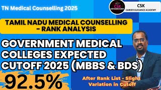 NEET 2025| TN Medical Counselling 2025| Expected Cutoff after Rank list| Govt. Colleges MBBS & BDS
