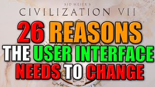 26 Problems with Civ 7's UI that need to be fixed