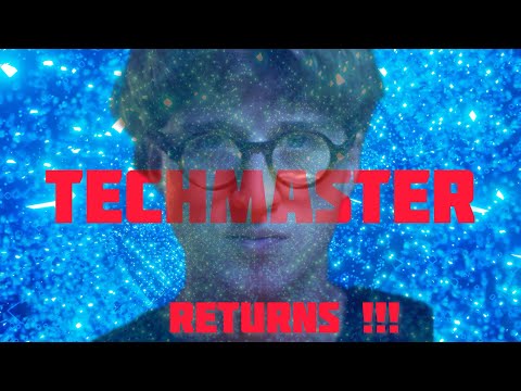 The Techmaster Returns !!!