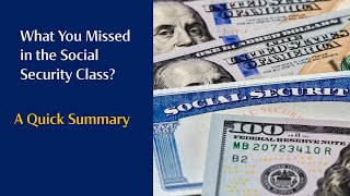 Social Security Class - Summary Talk