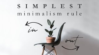 1-in-1-out rule: Simple Minimalism Rule