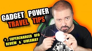 Gadget Travel Tips + “USB Supercharger UFO” Review & GIVEAWAY!