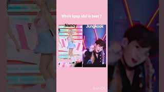 Who's kpop idol is best ? #dj #remix #party #music #bts #btsvlog #btsdicon  #btsmtvunplugged