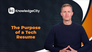 The Purpose of a Tech Resume - Introduction | Knowledgecity