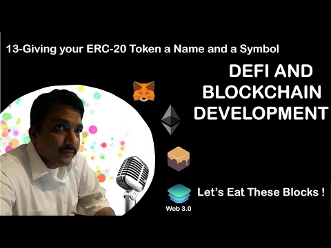 13- Giving your ERC-20 Token a Name and a Symbol