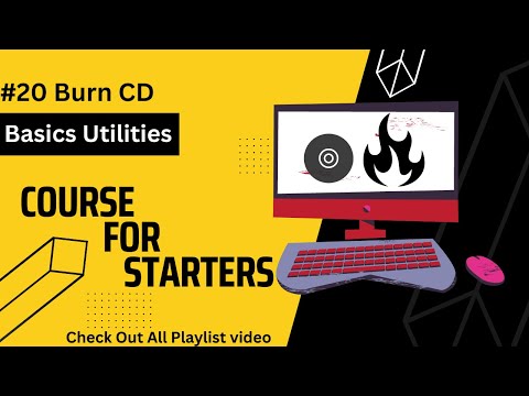How to Burn a CD | Basic Utilities #20 | Basic Computer | English
