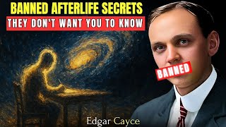 Banned Interview of Edgar Cayce About the Afterlife Every Older Person Should Hear Before They Go
